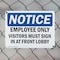 Signmission Employees Only Visitors Must OSHA Notice Sign, Plastic, 10in W x 7in L, 2PK OS-2PACK-NS-P-710-L-12006 - alternate 5